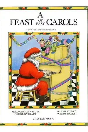 Chester Music A FEAST OF EASY CAROLS FOR PIANO - CHRISTMAS | Prix bas