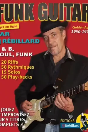 Retour facile | Jjrebillard Funk Guitar 1950-1975 Vol.1 + Audio en ligne