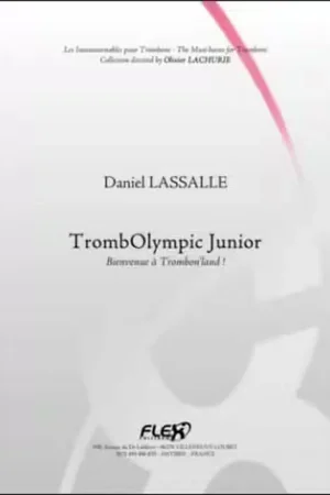 Flex Editions Trombolympic Junior - Lassalle | Direct usine