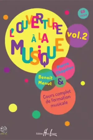 Lemoine Chepelov P. / Menut B. - Ouverture A La Musique Vol.2 + CD | Prix usine