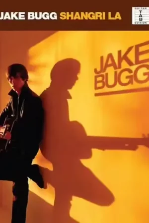 Music Sales Bugg Jake - Shangri La - Guitar Tab - Quantité limitée