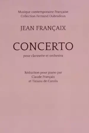 Affaire à saisir - Transatlantiques Francaix Jean - Concerto Pour Clarinette (reduction Piano)