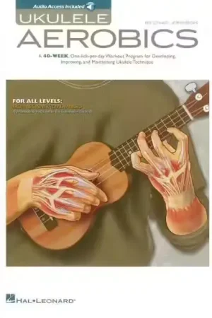 Produit tendance - Hal Leonard Ukulele Aerobics For All Level - Beginner To Advanced