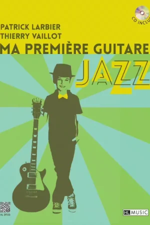 Prix exceptionnel | Lemoine Vaillot/larbier - Ma Première Guitare Jazz - Guitare
