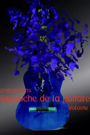 L'Empreinte mélodique Approche De La Guitare Vol.1 | Premium