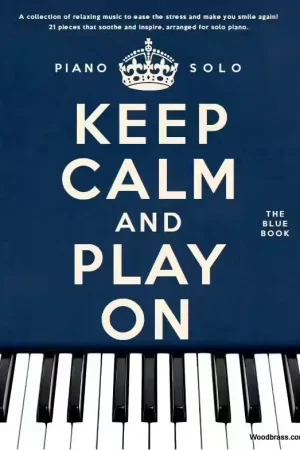 Wise Publications Keep Calm And Play On - The Blue Book - Piano - Remise