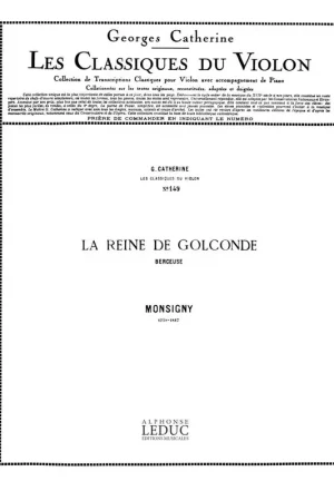 Leduc Catherine / Monsigny - La Reine De Golconde - Profitez-en
