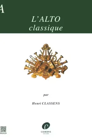 Tout nouveau - Combre Classens Henri - L'alto Classique Vol.a - Alto et Piano