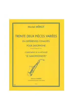 Offre limitée - Combre Pièces Variées (32) En Différentes Tonalités Saxophone - Meriot