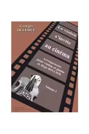 Tout juste arrivé - Combre Delerue - Violon S'invite Au Cinéma V.1 - Violon et Piano