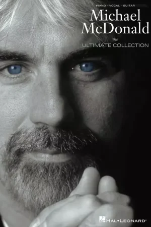 Super prix | Hal Leonard MICHAEL MCDONALD - THE ULTIMATE COLLECTION