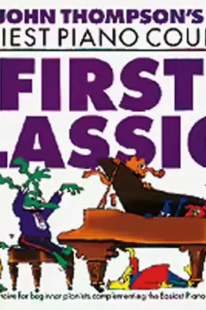Expédition immédiate - Wise Publications THOMPSON J. - FIRST CLASSICS - PIANO