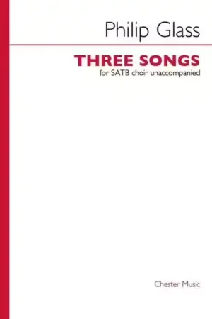 Cette semaine uniquement | Chester Music Glass PH. - Three Songs - Satb