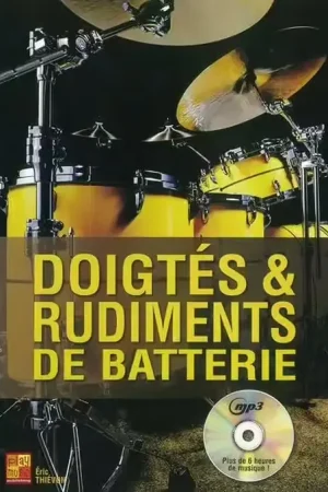Play Music Publishing Thievon Eric - Doigtes et Rudiments De Batterie + CD | Stock limité