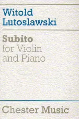 Profitez-en maintenant - Chester Music Lutoslawski Witold - Subito - Violon & Piano