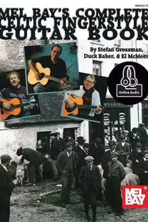 Meilleure vente - Mel Bay Grossman Stefan - Complete Celtic Fingerstyle Guitar