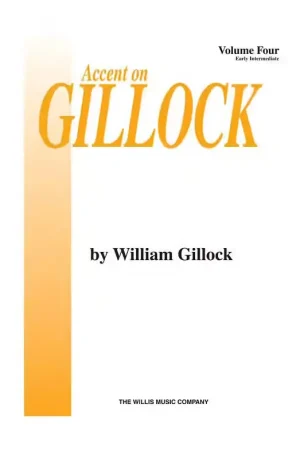 Réduction | Hal Leonard GILLOCK W. - ACCENT ON GILLOCK VOL.4 - PIANO