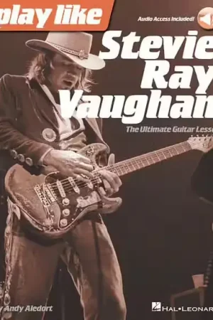 Dernière chance - Hal Leonard Play Like Stevie Ray Vaughan - Guitar + Online Audio