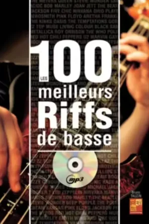 Qualité premium | Play Music Publishing Les 100 Meilleurs Riffs De Basse