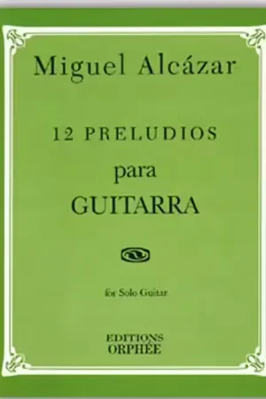 Editions Orphee, Inc. Alcazar M. - 12 Preludios - Guitare Solo - Produit tendance