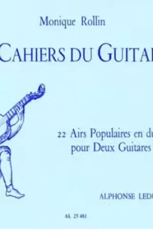Leduc ROLLIN MONIQUE - LES CAHIERS DU GUITAROLIER VOL.1 - Coup de cœur