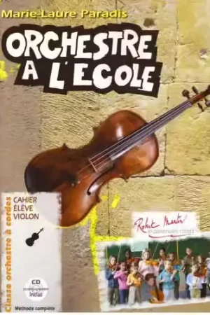 Produit tendance | Robert Martin Paradis MARIE-laure - Orchestre A L'ecole - Cahier Eleve Violon