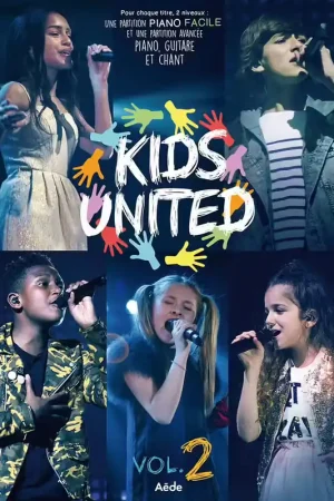 Aujourd'hui seulement - Aede Music Kids United Vol.2
