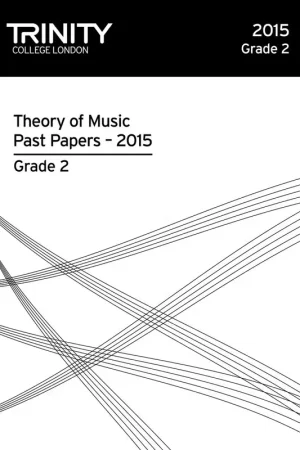 Trinity Guildhall Trinity College London Theory Of Music Past Paper (2015) Grade 2 (all Instruments) - Économisez maintenant