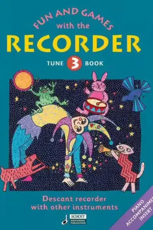 Schott Fun And Games With The Recorder Tune Book 3 - Descant Flute A Bec | Achetez dès maintenant