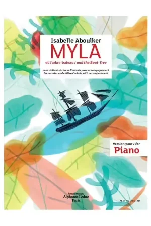 Réduction spéciale | Leduc Aboulker Isabelle - Myla et L'arbre Bateau - Version Piano