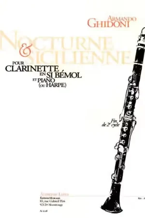 Plus que quelques articles | Leduc Ghidoni Armando - Nocturne & Sicilienne - Clarinette Sib & Piano