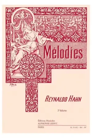 Tout juste ajouté | Leduc HAHN R. - MELODIES VOL.3 - VOIX MOYENNE ET PIANO
