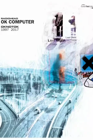 Faber Music Radiohead - Ok Computer Oknotok 1997-2017 - Guitar Tab | Coup de cœur