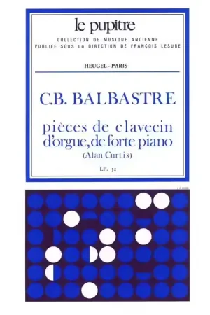 Heugel Balbastre C.B. - Pieces De Clavecin D'Orgue Et De Forte Piano | Satisfait ou remboursé