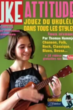 Jjrebillard Méthode Uke Attitude - Hammje - Commandez dès maintenant