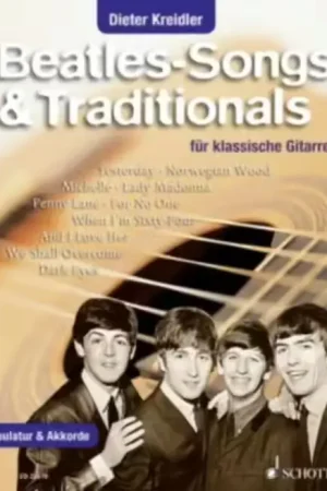 Schott Kreidler Dieter - Beatles Songs & Traditionals - Guitare Classique - Aujourd'hui seulement