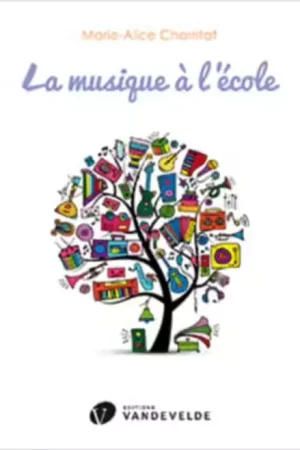 Qualité premium | Van De Velde CHARRITAT MARIE-ALICE - LA MUSIQUE A L'ECOLE
