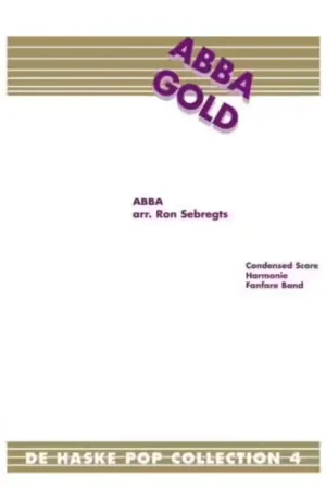 Commandez dès aujourd'hui - Dehaske Abba Gold (arr. Ron Sebregts) - De Haske Pop Collection - Parties Separees