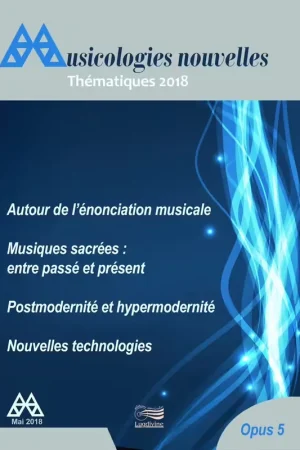 Lugdivine Revue - Musicologies Nouvelles - Thematiques 2018 - Prix avantageux