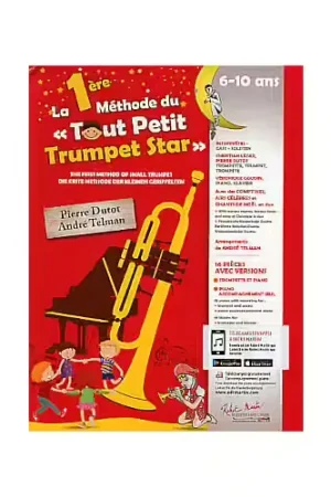 Robert Martin La 1ère Méthode Du Tout Petit Trumpet Star - Dutot, Telman | Recommandé