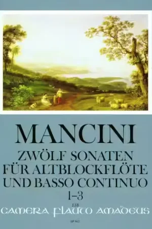 Plus que quelques articles | Amadeus Mancini Francesco - 12 Sonates Vol.1 (sonates 1-3) - FLB Alto & BC