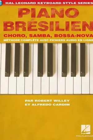 Économisez maintenant | Hal Leonard Willey Robert - Piano Bresilien - Edition Francaise