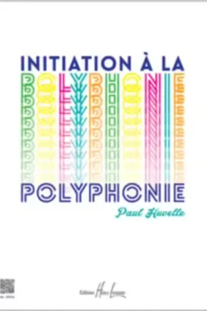 Expédition express - Lemoine Huvelle Paul - Initiation A La Polyphonie