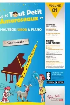 Robert Martin Laroche G. - Le Tout Petit Amoroseaux Vol.1 - Hautbois | Prix réduit