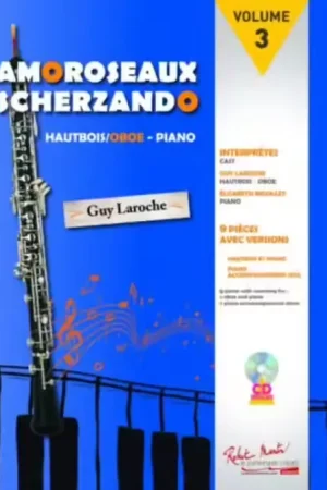 Robert Martin Laroche G. - Amoroseaux Scherzando - Hautbois (Instru seul) - Commandez dès maintenant