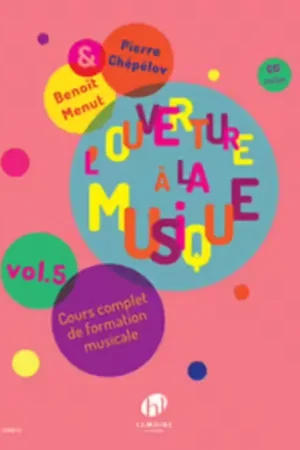 Lemoine Chepelov P. / Menut B. - Ouverture A La Musique Vol.5 + CD | Ne manquez pas cette offre