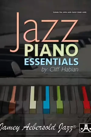 Aebersold Habian Cliff - Jazz Piano Essentials - Plus que quelques articles