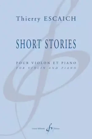 Billaudot Escaich Thierry - Short Stories - Violon et Piano - Réduction
