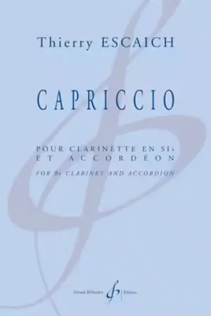 Qualité premium - Billaudot Escaich Thierry - Capriccio - Clarinette Sib & Accordeon
