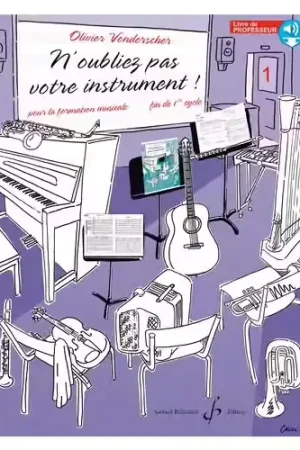 Achetez dès maintenant - Billaudot Vonderscher O. - N'oubliez Pas Votre Instrument Vol.1 (prof)
